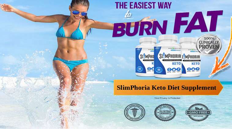 Slimphoria Keto –  Effective & Safe Way to lose Belly Fat in 2020| Review