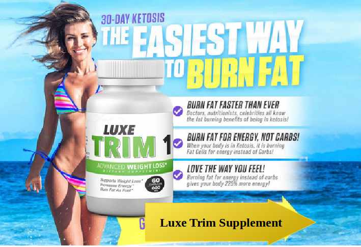 Luxe Trim – (Luxe trim 1) Diet Pills Price, Benefits, Ingredients and Review