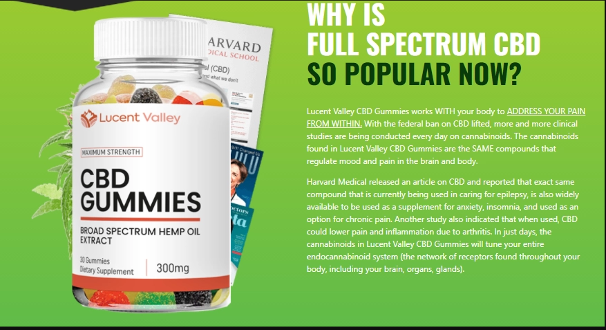 Lucent Valley CBD Gummies &ndash; Real Benefits or Fake Results? Critical Report  Released &ndash; Business